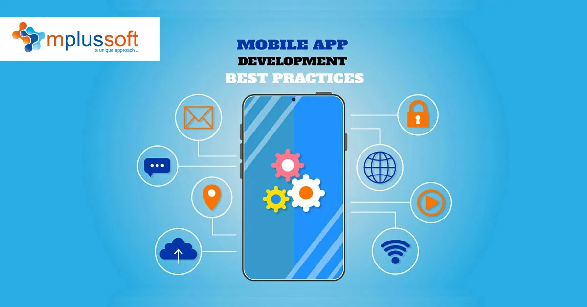 Best Practices for Mobile App Development